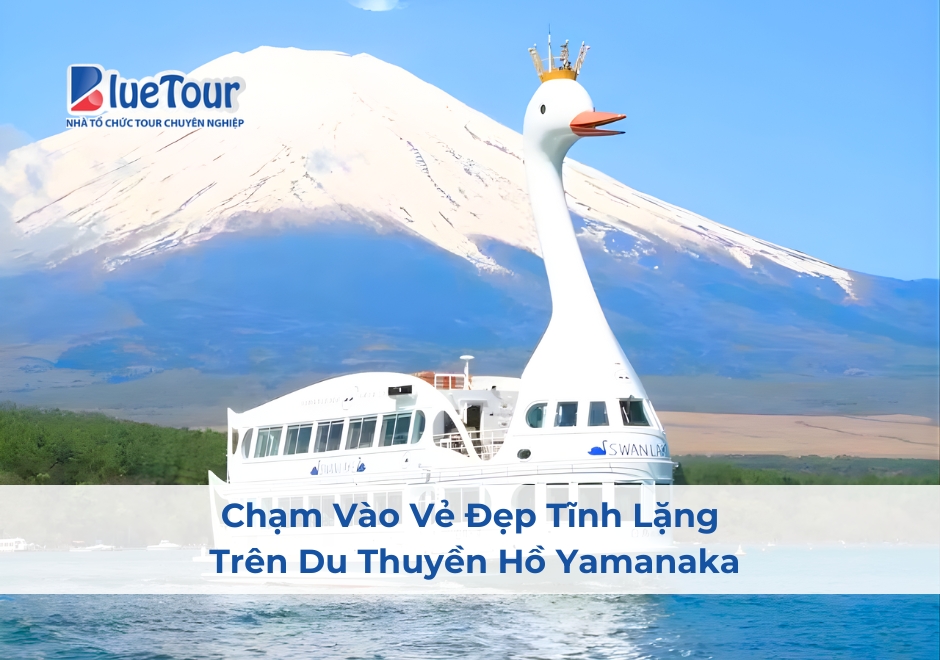 Chạm Vào Vẻ Đẹp Tĩnh Lặng Trên Du Thuyền Hồ Yamanaka