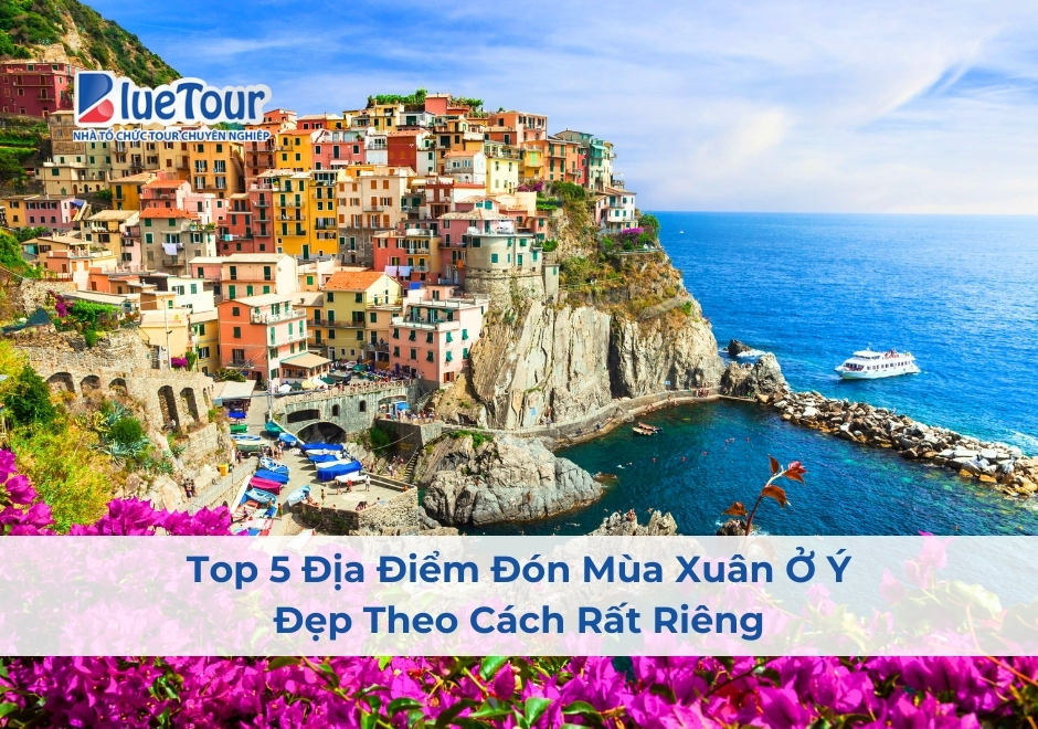 Top 5 Địa Điểm Đón Mùa Xuân Ở Ý Đẹp Theo Cách Rất Riêng
