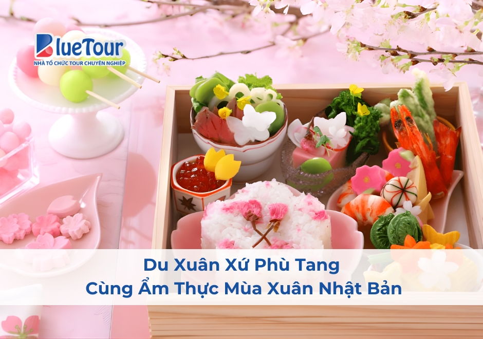 Du Xuân Xứ Phù Tang Cùng Ẩm Thực Mùa Xuân Nhật Bản