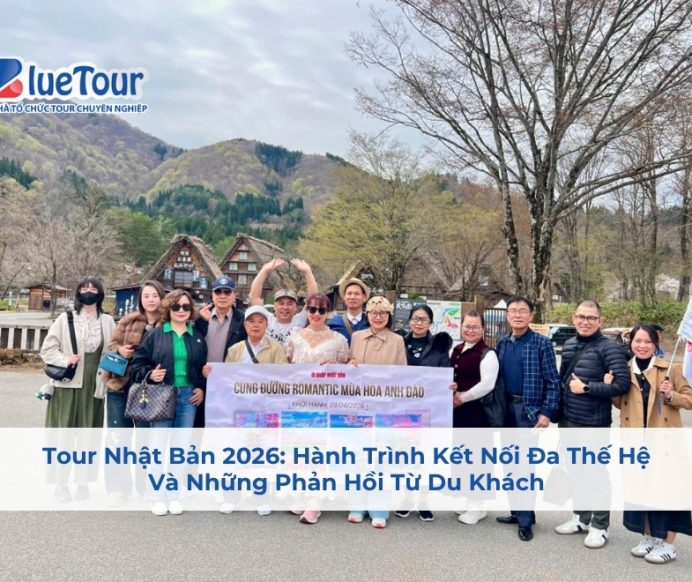 Tour Nhật Bản 2026: Hành Trình Kết Nối Đa Thế Hệ Và Những Phản Hồi Từ Du Khách