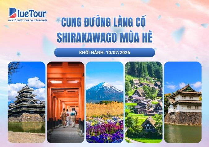 CUNG ĐƯỜNG LÀNG CỔ SHIRAKAWAGO MÙA HÈ