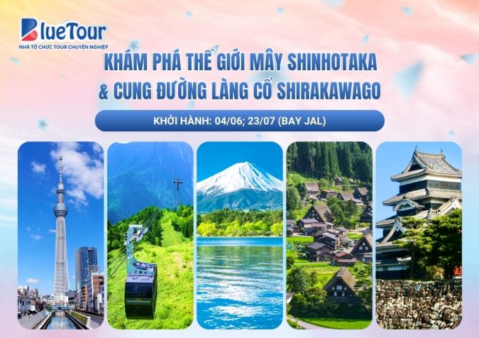 KHÁM PHÁ THẾ GIỚI MÂY SHINHOTAKA & CUNG ĐƯỜNG LÀNG CỔ SHIRAKAWAGO