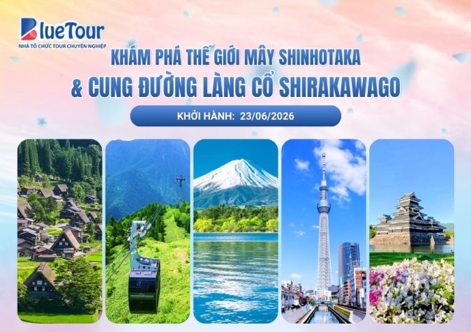 KHÁM PHÁ THẾ GIỚI MÂY SHINHOTAKA & CUNG ĐƯỜNG LÀNG CỔ SHIRAKAWAGO