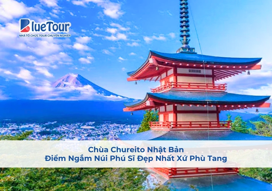 Chùa Chureito Nhật Bản: Điểm Ngắm Núi Phú Sĩ Đẹp Nhất Xứ Phù Tang