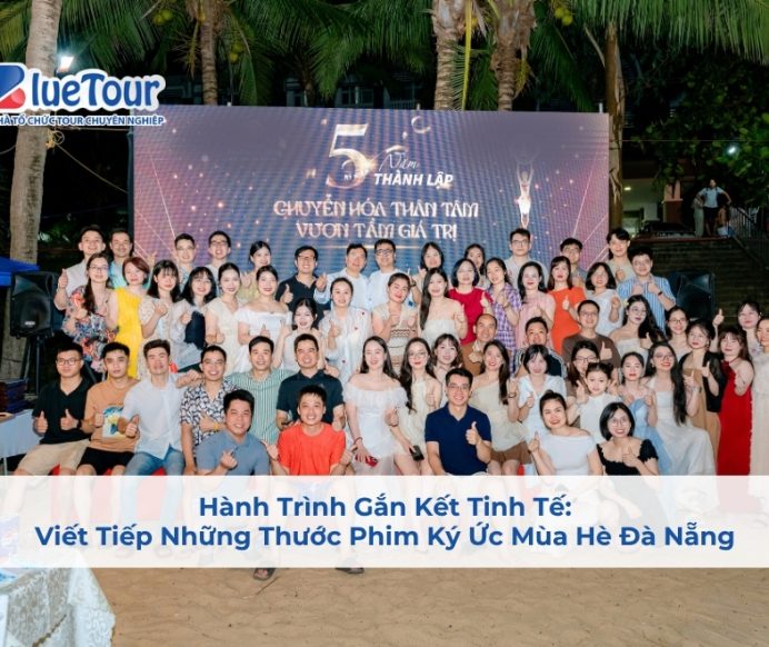 Hành Trình Gắn Kết Tinh Tế: Viết Tiếp Những Thước Phim Ký Ức Mùa Hè Đà Nẵng