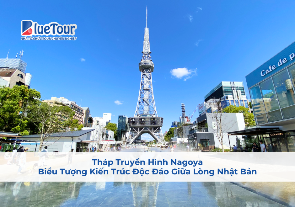 Tháp Truyền Hình Nagoya: Biểu Tượng Kiến Trúc Độc Đáo Giữa Lòng Nhật Bản