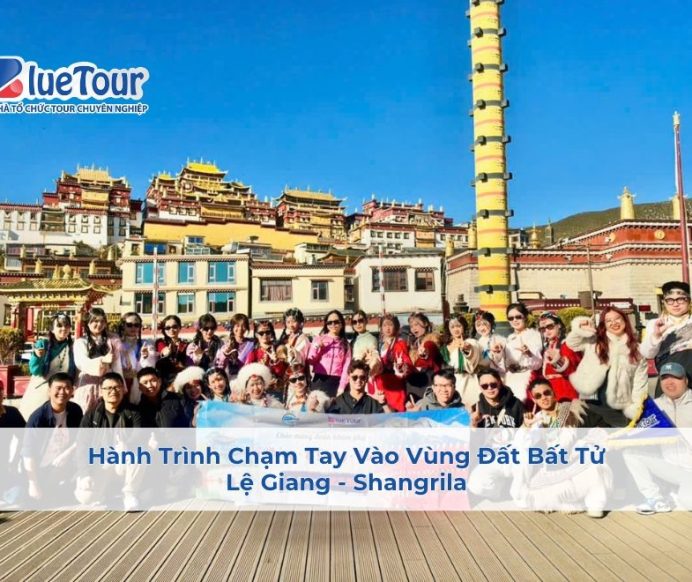 Hành Trình Chạm Tay Vào Vùng Đất Bất Tử Lệ Giang - Shangrila
