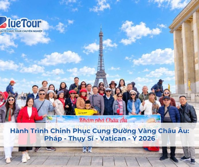 Hành Trình Chinh Phục Cung Đường Vàng Châu Âu: Pháp - Thụy Sĩ - Vatican - Ý 2026