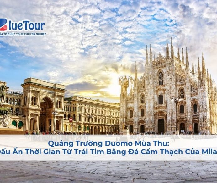 Quảng Trường Duomo: Dấu Ấn Thời Gian Từ Trái Tim Bằng Đá Cẩm Thạch Của Milan