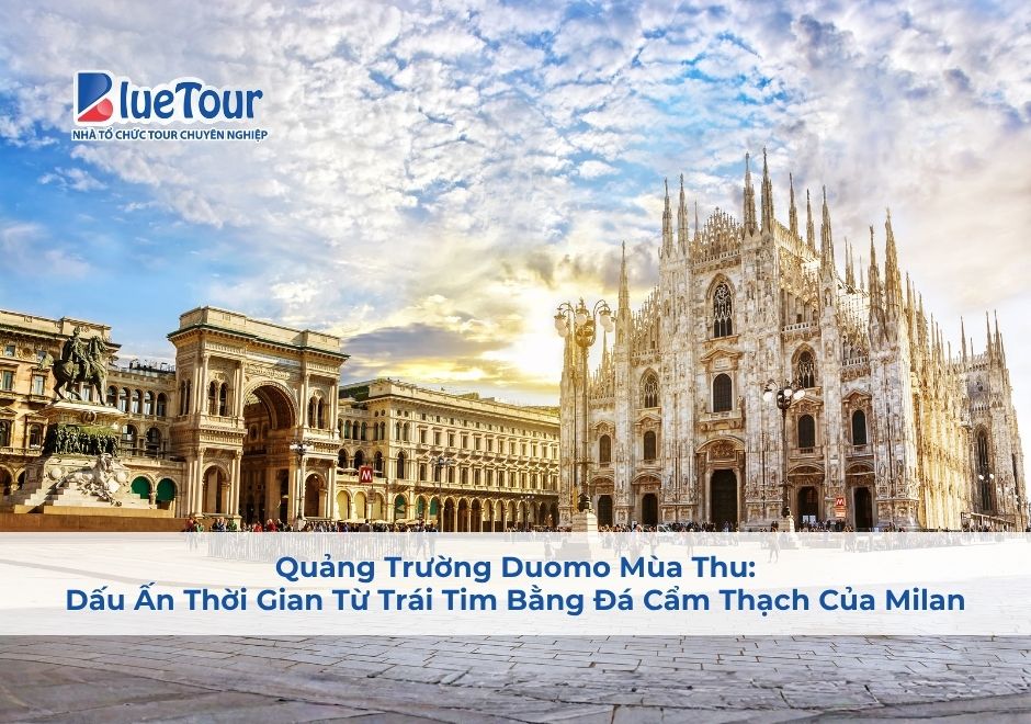 Quảng Trường Duomo: Dấu Ấn Thời Gian Từ Trái Tim Bằng Đá Cẩm Thạch Của Milan